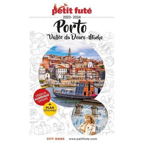 Petit Futé Porto - Vallée Du Douro - Minho (1 Plan Détachable)