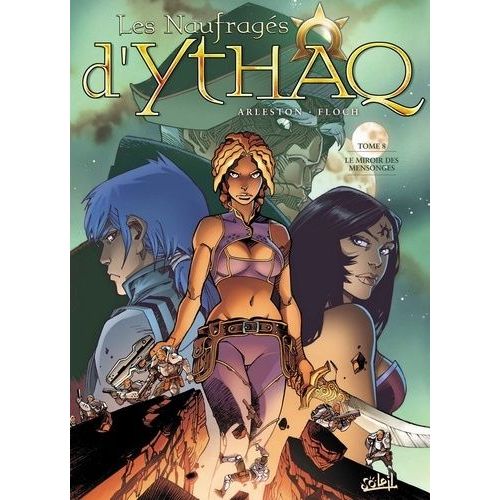 Les Naufragés D'ythaq Tome 8 - Le Miroir Des Mensonges