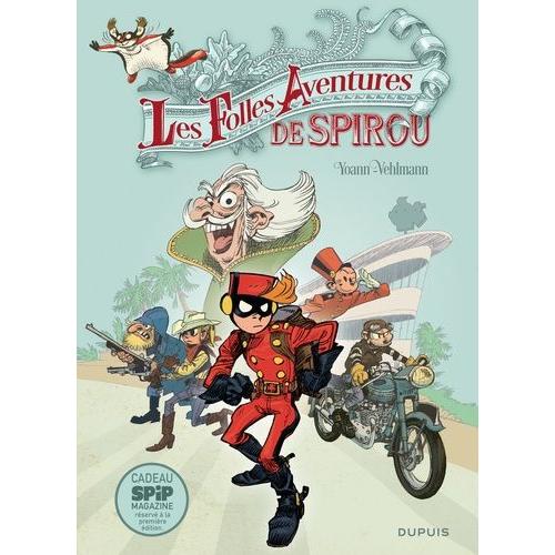 Spirou Et Fantasio Hors-Série - Les Folles Aventures De Spirou