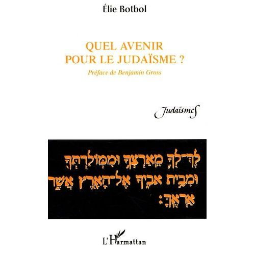 Quel Avenir Pour Le Judaïsme ?