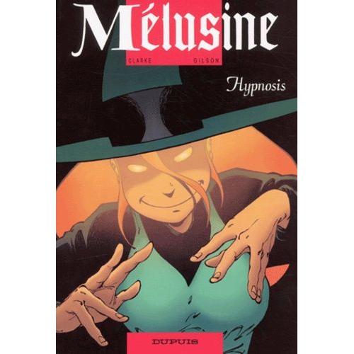 Mélusine Tome 9 - Hypnosis