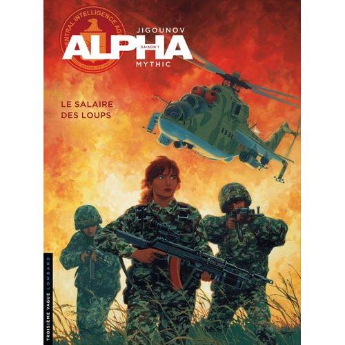 Alpha Tome 3 - Le Salaire Des Loups