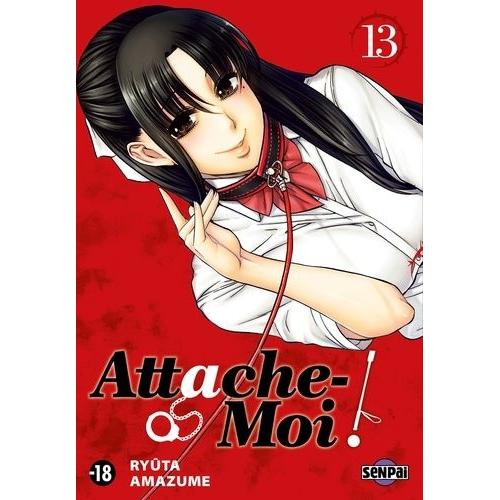 Attache-Moi - Tome 13