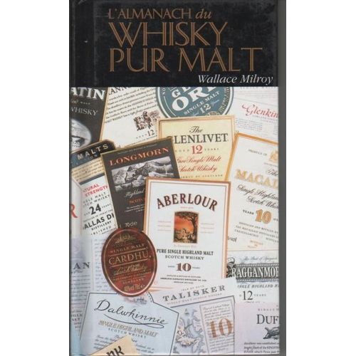 L'almanach Du Whisky Pur Malt