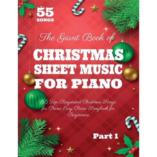 The Giant Book Of Christmas Sheet Music For Piano