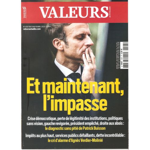 Valeurs Actuelles 4507 Et Maintenant L' Impasse Patrick Buisson Agnes Verdier Molinie