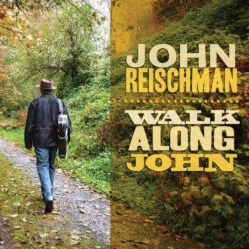 John Reischman - Walk Along John [Compact Discs]