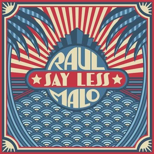 Raul Malo - Say Less [Vinyl Lp]