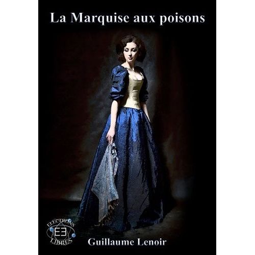 La Marquise Aux Poisons