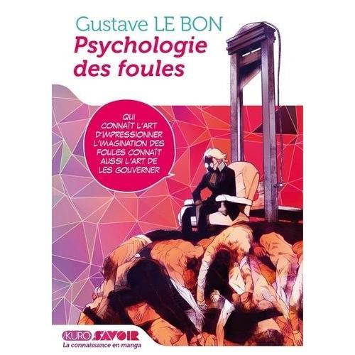 Psychologie Des Foules (La)