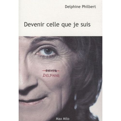 Devenir Celle Que Je Suis