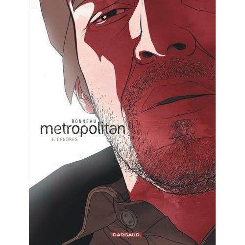 Metropolitan Tome 3 - Cendres