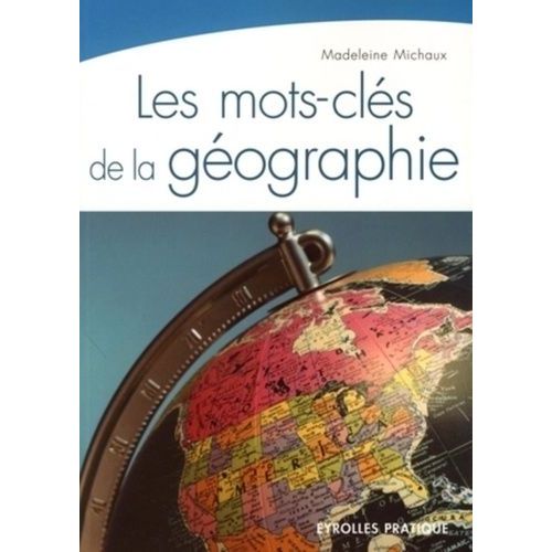 Les Mots-Clés De La Géographie