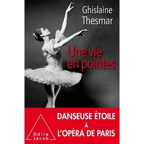 Une Vie En Pointes