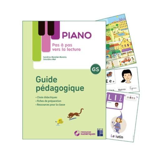 Pas À Pas Vers La Lecture Piano Gs - Guide Pédagogique Et Matériel