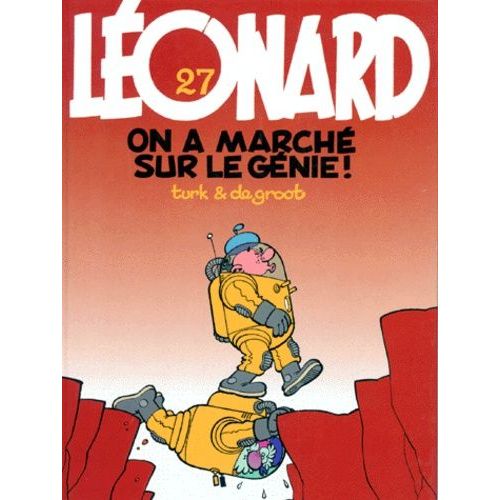 Léonard Tome 27 - On A Marché Sur Le Génie !