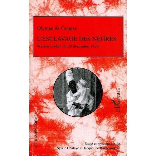 L'esclavage Des Nègres Ou L'heureux Naufrage