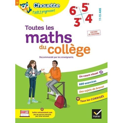 Toutes Les Maths Du Collège - 6e - 5e - 4e - 3e