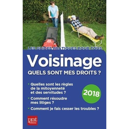 Voisinage, Quels Sont Mes Droits ?