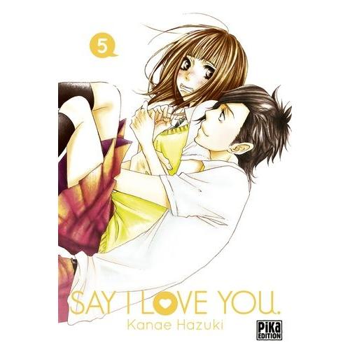 Say I Love You - Tome 5