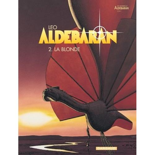 Aldébaran Tome 2 - La Blonde