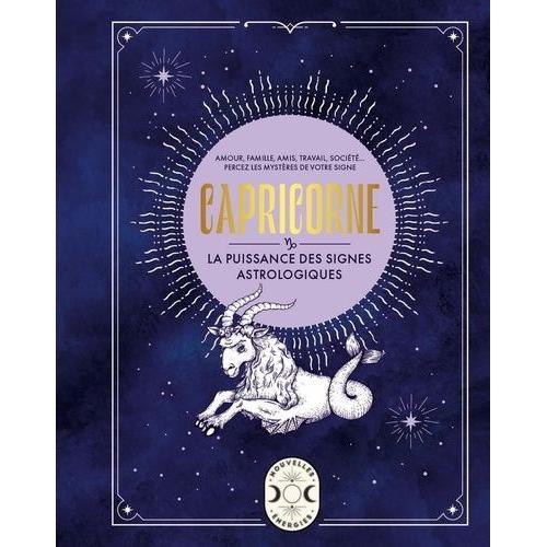 Capricorne - La Puissance Des Signes Astrologiques