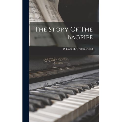 The Story Of The Bagpipe