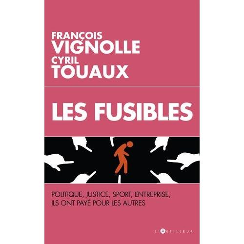 Les Fusibles - Ils Ont Payé Pour Les Autres