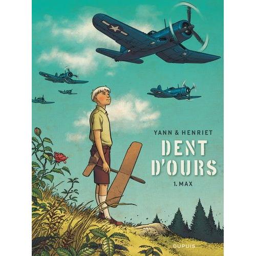 Dent D'ours Tome 1 - Max