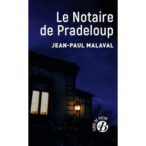 Le Notaire De Pradeloup