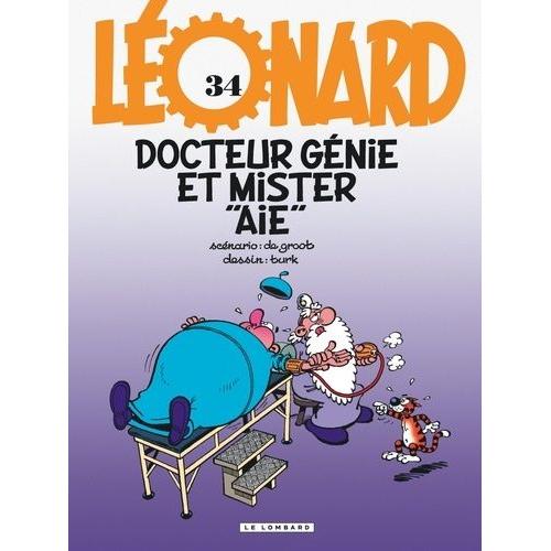 Léonard Tome 34 - Docteur Génie Et Mister "Aïe