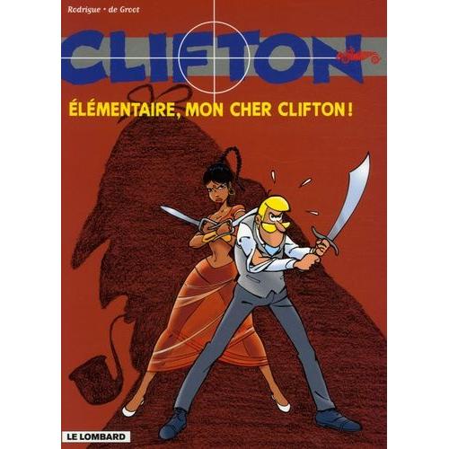Clifton Tome 20 - Elémentaire, Mon Cher Clifton !