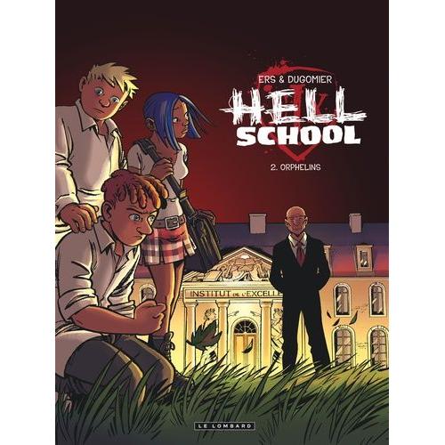 Hell School Tome 2 - Orphelins