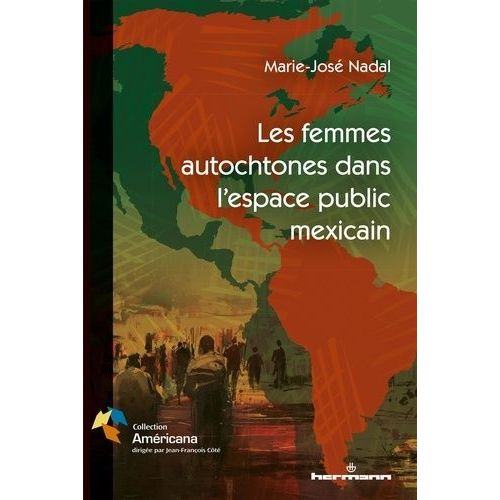 Les Femmes Autochtones Dans L'espace Public Mexicain