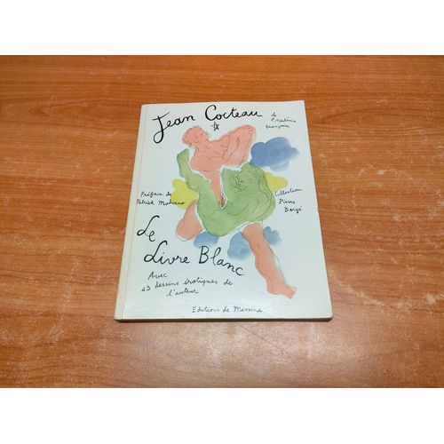 Le Livre Blanc (Collection Pierre Bergé). -Par Jean Cocteau