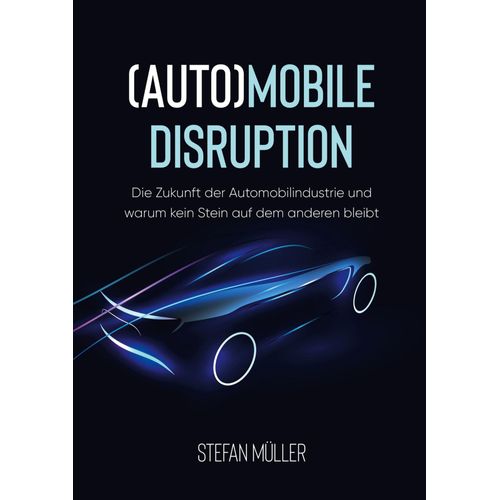 (Auto)Mobile Disruption