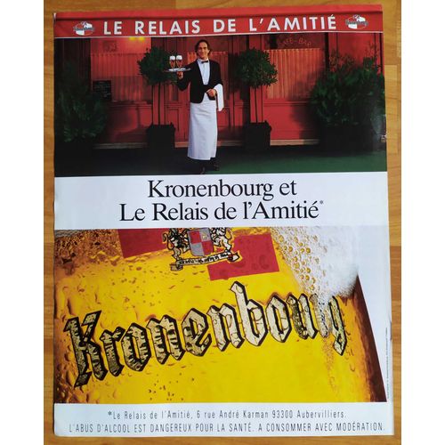 Publicité Papier - Bière Kronenbourg Et Le Relais De L'amitié De 1993