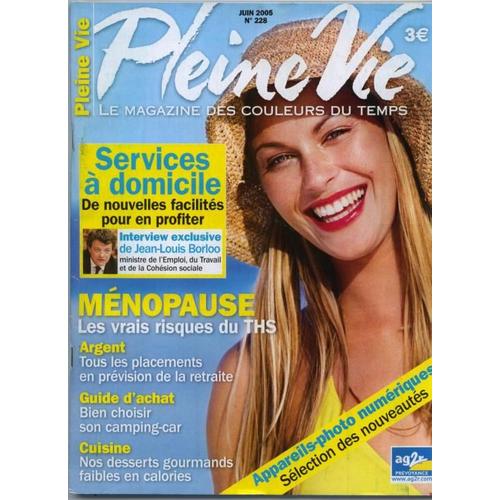 Pleine Vie N° 228 : Ménopause : Les Vrais Risques Du Ths