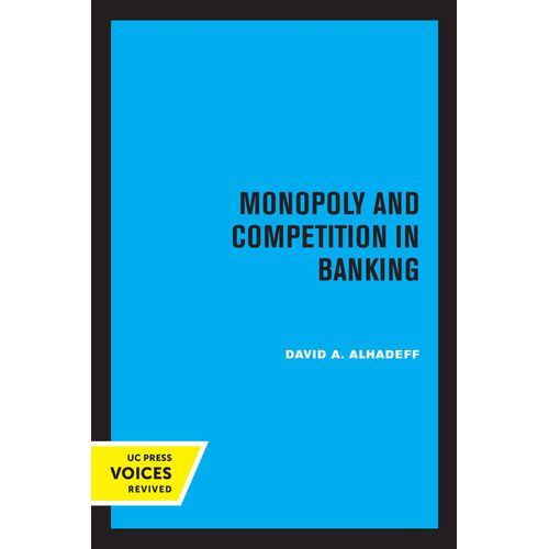 Monopoly And Competition In Banking