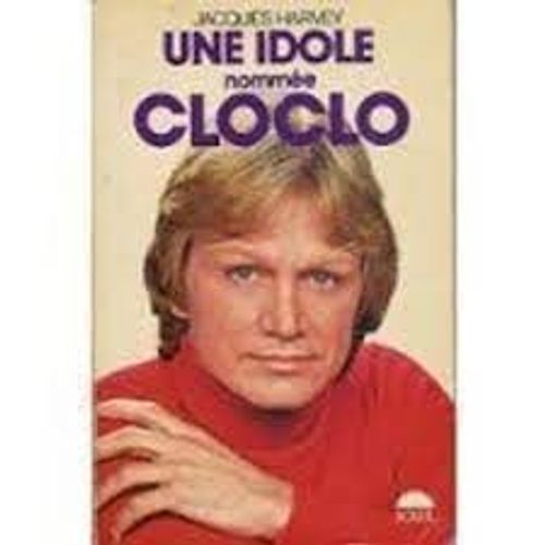 Une Idole Nommee Cloclo
