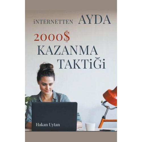 ¿Nternetten Ayda 2000  Dollars Kazanma  Takti¿I