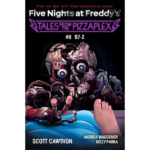 Tales From The Pizzaplex #8: B7-2: An Afk Book (Five Nights At Freddy's)
