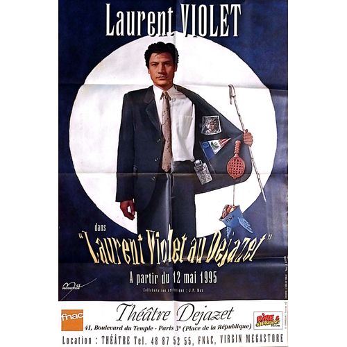 Affiche Du Spectacle De Laurent Violet Au Théâtre Dejazet. 80 X 120 Cm.