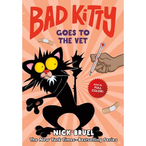 Bad Kitty Goes To The Vet (Full-Color Edition)