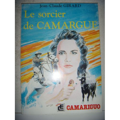 Le Sorcier De Camargue, 1985, Be
