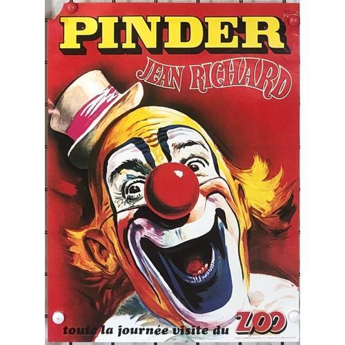 Affiche Cirque Pinder Jean Richard; Toute La Journée Visite Du Zoo