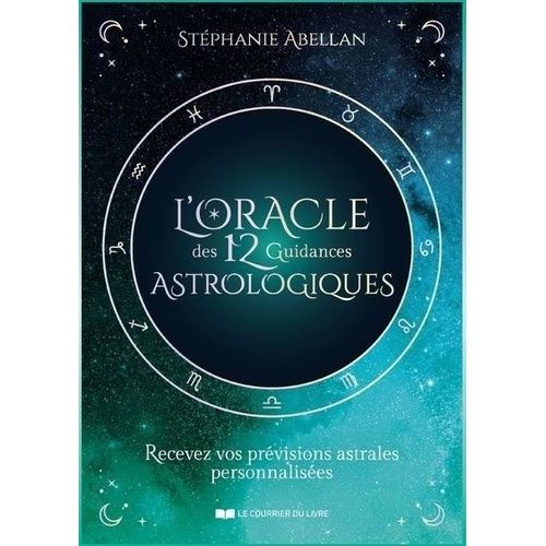 L'oracle Des 12 Guidances Astrologiques