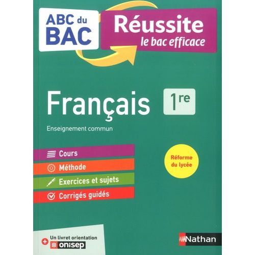 Français 1re - Avec 1 Livret Orientation Onisep