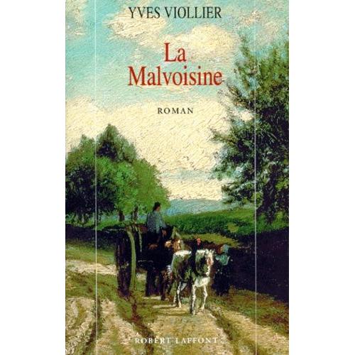 La Malvoisine