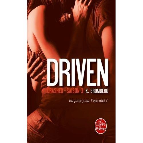 Driven Tome 3 - Crashed